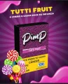 Pimp Tutti Fruit ( Sabor Doce Da Infancia)